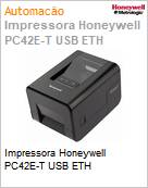 Impressora Honeywell PC42E-T USB ETH  (Figura somente ilustrativa, no representa o produto real)