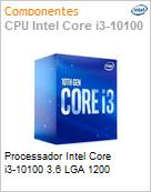 Processador Intel Core i3-10100 3.6 LGA 1200  (Figura somente ilustrativa, no representa o produto real)