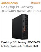 Desktop PC Jetway JC-3240S N4020 4GB SSD 120GB 2SR  (Figura somente ilustrativa, no representa o produto real)