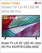 Smart TV LG 43 LED 4K Ultra HD Pro 43UR781C0SA.AWZ  (Figura somente ilustrativa, no representa o produto real)