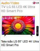 Televiso LG 65 LED 4K Ultra HD Smart Pro  (Figura somente ilustrativa, no representa o produto real)