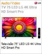 Televiso 75 LED LG 4K Ultra HD Smart Pro  (Figura somente ilustrativa, no representa o produto real)
