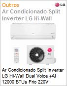 Ar Condicionado Split Inverter LG Hi-Wall Dual Voice +AI 12000 BTUs Frio 220V  (Figura somente ilustrativa, no representa o produto real)