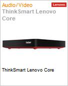 ThinkSmart Lenovo Core  (Figura somente ilustrativa, no representa o produto real)