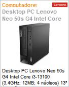 Desktop PC Lenovo Neo 50s G4 Intel Core i3-13100 (3,4GHz; 12MB; 4 ncleos) 13 Gerao 8GB 256GB SSD NVMe Windows 11 Pro  (Figura somente ilustrativa, no representa o produto real)