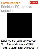 Desktop PC Lenovo Neo50s SFF G4 Intel Core i5-13400 16GB 512GB SSD Windows 11 Pro  (Figura somente ilustrativa, no representa o produto real)