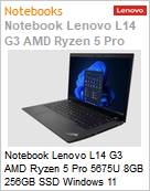 Notebook Lenovo L14 G3 AMD Ryzen 5 Pro 5675U 8GB 256GB SSD Windows 11 Home  (Figura somente ilustrativa, no representa o produto real)