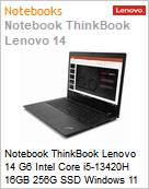 Notebook ThinkBook Lenovo 14 G6 Intel Core i5-13420H 16GB 256G SSD Windows 11 Professional  (Figura somente ilustrativa, no representa o produto real)