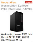 Workstation Lenovo P360 Intel Core i7-12700 16GB 256GB SSD Windows 11 Pro  (Figura somente ilustrativa, no representa o produto real)