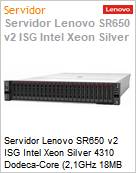 Servidor Lenovo SR650 v2 ISG Intel Xeon Silver 4310 Dodeca-Core (2,1GHz 18MB Cache L3) 32GB Sem Disco  (Figura somente ilustrativa, no representa o produto real)