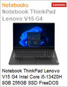 Notebook ThinkPad Lenovo V15 G4 Intel Core i5-13420H 8GB 256GB SSD FreeDOS  (Figura somente ilustrativa, no representa o produto real)