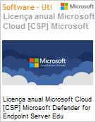 Licena anual Cloud [CSP NCE] Microsoft Defender for Endpoint Server Edu Academic [Educacional]  (Figura somente ilustrativa, no representa o produto real)