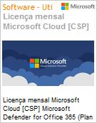 Licena mensal Cloud [CSP NCE] Microsoft Defender for Office 365 (Plan 1) Student Academic [Educacional]  (Figura somente ilustrativa, no representa o produto real)