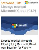 Licena mensal Cloud [CSP NCE] Microsoft Cloud App Security for Faculty Academic [Educacional]  (Figura somente ilustrativa, no representa o produto real)