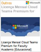 Licena Mensal Cloud Teams Premium for Faculty Academic [Educacional]  (Figura somente ilustrativa, no representa o produto real)