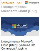 Licena mensal Cloud [CSP NCE] Microsoft Dynamics 365 Commerce Attach to Qualifying Dynamics 365 Base Offer for Faculty Academic [Educacional]  (Figura somente ilustrativa, no representa o produto real)