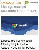 Licena mensal Cloud [NCE] Microsoft AI Builder Capacity add-on for Faculty Academic [Educacional]  (Figura somente ilustrativa, no representa o produto real)