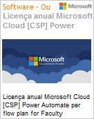 Licena anual Cloud [NCE] Microsoft Power Automate per flow plan for Faculty Academic [Educacional]  (Figura somente ilustrativa, no representa o produto real)