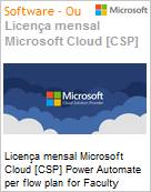 Licena mensal Cloud [NCE] Microsoft Power Automate per flow plan for Faculty Academic [Educacional]  (Figura somente ilustrativa, no representa o produto real)