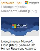 Licena mensal Cloud [CSP NCE] Microsoft Dynamics 365 Human Resources Attach to Qualifying Dynamics 365 Base Offer for Faculty Academic [Educacional] (Figura somente ilustrativa, no representa o produto real)