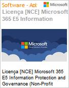 Licena [NCE] Microsoft 365 E5 Information Protection and Governance (Non-Profit Pricing) (NCE NFP MTH) Monthly - Annual  (Figura somente ilustrativa, no representa o produto real)