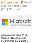 Licena anual Cloud [NCE] Microsoft Dynamics 365 e-Commerce Tier 2 Band 3 (NCE COM ANN) Anual  (Figura somente ilustrativa, no representa o produto real)