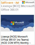 Licena [NCE] Microsoft Office 365 E1 (no Teams) (NCE COM MTH) Monthly - Monthly  (Figura somente ilustrativa, no representa o produto real)