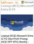 Licena [NCE] Microsoft Entra ID P2 (Non-Profit Pricing) (NCE NFP MTH) Monthly - Annual  (Figura somente ilustrativa, no representa o produto real)