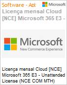 Licena mensal Cloud [CSP NCE] Microsoft 365 E3 - Unattended License (NCE COM MTH) Mensal  (Figura somente ilustrativa, no representa o produto real)