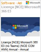 Licena [NCE] Microsoft 365 E3 (no Teams) (NCE COM ANN) Annual - Annual  (Figura somente ilustrativa, no representa o produto real)