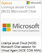 Licena anual Cloud [CSP NCE] Microsoft Chat session for Virtual Agent (NCE COM ANN) Anual  (Figura somente ilustrativa, no representa o produto real)