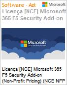 Licena [NCE] Microsoft 365 F5 Security Add-on (Non-Profit Pricing) (NCE NFP ANN) Annual - Annual  (Figura somente ilustrativa, no representa o produto real)