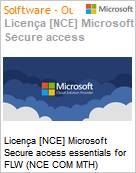 Licena [NCE] Microsoft Secure access essentials for FLW (NCE COM MTH) Monthly - Monthly  (Figura somente ilustrativa, no representa o produto real)