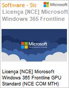 Licena [NCE] Microsoft Windows 365 Frontline GPU Standard (NCE COM MTH) Monthly - Annual  (Figura somente ilustrativa, no representa o produto real)