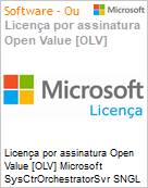 Licena por assinatura Open Value [OLV] Microsoft SysCtrOrchestratorSvr SNGL LicSAPk OLV NL 1Y AqY1 AP PerUsr Additional Product Non-Specific 1 Year(s) Acquired year 1 (Figura somente ilustrativa, no representa o produto real)