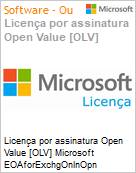 Licena por assinatura Open Value [OLV] Microsoft EOAforExchgOnlnOpn ShrdSvr SNGL SubsVL OLV NL 1Mth AP AddOn Additional Product Non-Specific 1 Month(s) Non-Specific (Figura somente ilustrativa, no representa o produto real)