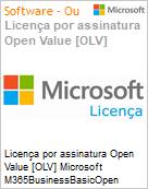 Licena por assinatura Open Value [OLV] Microsoft M365BusinessBasicOpen ShrdSvr SNGL SubsVL OLV NL 1Mth AP Additional Product Non-Specific 1 Month(s) Non-Specific (Figura somente ilustrativa, no representa o produto real)