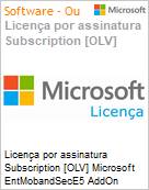 Licena por assinatura Subscription [OLV] Microsoft EntMobandSecE5 AddOn ShrdSvr ALNG SubsVL OLV NL 1M Acdmc Stdnt AddOn Additional Product Non-Specific 1 Month(s) Non-Specific (Figura somente ilustrativa, no representa o produto real)