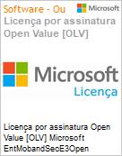 Licena por assinatura Open Value [OLV] Microsoft EntMobandSecE3Open ShrdSvr SNGL SubsVL OLV NL 1Mth AP Additional Product Non-Specific 1 Month(s) Non-Specific (Figura somente ilustrativa, no representa o produto real)