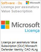 Licena por assinatura Value Subscription [OLV] Microsoft Defender Identity CAO ALng Sub OLV NL 1M AP Add-on ATA Value Subscription Additional Product Non-Specific 1 Month(s) (Figura somente ilustrativa, no representa o produto real)