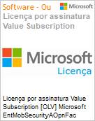 Licena por assinatura Value Subscription [OLV] Microsoft EntMobSecurityAOpnFac ShrdSvr ALNG SubsVL OLV F 1Mth Acdmc [Educacional] AP Additional Product F 1 Month(s) Non-Specific (Figura somente ilustrativa, no representa o produto real)