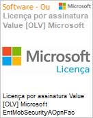 Licena por assinatura Value [OLV] Microsoft EntMobSecurityAOpnFac ShrdSvr SNGL SubsVL OLV NL 1Mth Acdmc [Educacional] AP Additional Product Non-Specific 1 Month(s) Non-Specific (Figura somente ilustrativa, no representa o produto real)