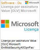 Licena por assinatura Value [OLV] Microsoft EntMobSecurityA5OpnFac ShrdSvr SNGL SubsVL OLV NL 1Mth Acdmc [Educacional] AP Additional Product Non-Specific 1 Month(s) Non-Specific (Figura somente ilustrativa, no representa o produto real)