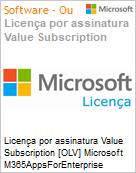 Licena por assinatura Value Subscription [OLV] Microsoft M365AppsForEnterprise ShrdSvr ALNG SubsVL OLV NL 1Mth AP Value Subscription Additional Product Non-Specific 1 Month(s) (Figura somente ilustrativa, no representa o produto real)