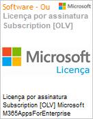 Licena por assinatura Subscription [OLV] Microsoft M365AppsForEnterprise ShrdSvr ALNG SubsVL OLV NL 1Mth Each Pltfrm Subscription Platform Offering Non-Specific 1 Month(s) (Figura somente ilustrativa, no representa o produto real)