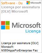 Licena por assinatura [OLV] Microsoft M365AppsForEnterprise Fac ShrdSvr SNGL SubsVL OLV NL 1Mth Acdmc [Educacional] AP Additional Product Non-Specific 1 Month(s) Non-Specific (Figura somente ilustrativa, no representa o produto real)