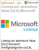 Licena por assinatura Value [OLV] Microsoft WinRghtsMgmtSrvcsCAL SNGL SA OLV NL 2Y AqY2 Acdmc [Educacional] AP DvcCAL Additional Product Non-Specific 2 Year(s) Acquired year 2 (Figura somente ilustrativa, no representa o produto real)