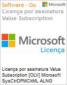 Licena por assinatura Value Subscription [OLV] Microsoft SysCtrDPMCltML ALNG LicSAPk OLV NL 1Y Acdmc Stdnt PerOSE Additional Product Non-Specific 1 Year(s) Non-Specific (Figura somente ilustrativa, no representa o produto real)