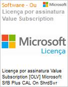 Licena por assinatura Value Subscription [OLV] Microsoft SfB Plus CAL On ShrdSvr ALNG SubsVL OLV NL 1Mth AP Value Subscription Additional Product Non-Specific 1 Month(s) (Figura somente ilustrativa, no representa o produto real)