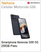 Smartphone Motorola G56 5G 256GB Preto  (Figura somente ilustrativa, no representa o produto real)